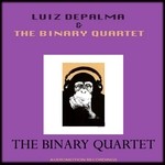 cover: Depalma, Luiz|The Binary Quartet - The Binary Quartet