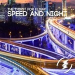 cover: The Thirst For Flight - Speed & Night