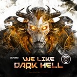 cover: Various - We Like Dark Hell