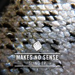 cover: Makes No Sense - Sling