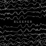 cover: Sleeper - From Beyond