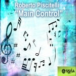 cover: Roberto Piscitelli - Main Control EP