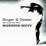 cover: Singer & Dealer|Anderson Mele - Morning Move