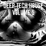 cover: Darius Bassiray|Jeff Bennett|Kriece|Kriece & Basek|Sound Gypsy - Deep Tech House Volume 5