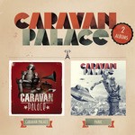 cover: Caravan Palace - Caravan Palace/Panic (2 Albums)