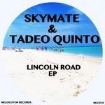 cover: Skymate|Tadeo Quinto - Lincoln Road EP