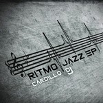 cover: Cardillo Dj - Ritmo Jazz EP