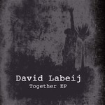 cover: David Labeij - Together EP