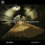 cover: Original Ninja|Blackart - Buried / Lunacy