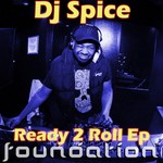 cover: Dj Spice - Ready To Roll