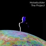 cover: Noisebuilder - The Project