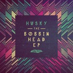 cover: Husky - The Bobbin Head EP