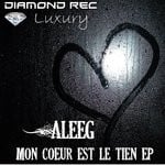 cover: Aleeg - Mon Coeur Est Le Tien