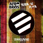 cover: Afro Bros - Foda Se Puta