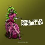 cover: Ismael Dewler - Randall EP