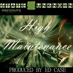 cover: Ed Case - High Maintenance