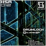 cover: Drumloch - Galvaniz EP