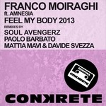 cover: Moiraghi, Franco|Amnesia - Feel My Body 2013