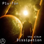 cover: Plu Ton - Dissipation