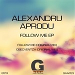 cover: Alexandru Aprodu - Follow Me EP