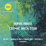 cover: Aural Abuse - Cosmic Arch/Fear