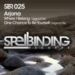 cover: Arjona - Where I Belong/One Chance To Be Yourself