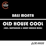 cover: Bass Monta - Old House Cool