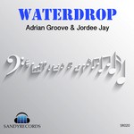 cover: Groove, Adrian|Jordee Jay - Waterdrop