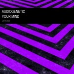 cover: Audiogenetic - Your Mind