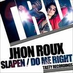 cover: Jhon Roux - Slapen/Do Me Right