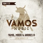 cover: Yamil|Mhek|Andres H - Latin Grooves EP