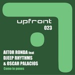 cover: Oscar Palacios|Djeep Rhythms|Aitor Ronda - Como Te Pones