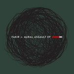 cover: Fakir - Aural Assault EP