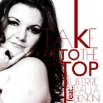 cover: Erre, Luis|Paula Bencini - Take Me To The Top