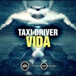 cover: Taxi Driver - Vida