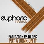 cover: Dj Dbc|Farid & Ddx - Put A Donk On It