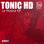 cover: Tonic Hd - La Musica EP