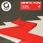 cover: Genetic Funk - I Love Disco