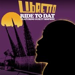 cover: Libretto|Guilty Simpson - Ride To Dat (remixes)