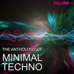 cover: Various - Anthology Of Minimal Techno Vol 1