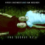 cover: Van Nosikov|Virgil Enzinger - The Secret Part 2