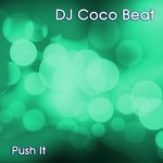 cover: Dj Coco Beat - Push It