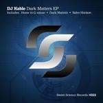 cover: Dj Kable - Dark Matters EP