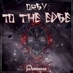 cover: Orgy - To The Edge