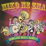 cover: Niko Ne Zna - Renegade Brass Bandits