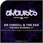 cover: Dr Chekill|The Egg - Ortega Scanner