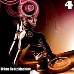 cover: Various - Urban Beatz Machine 4: 50 Minimal Tracks