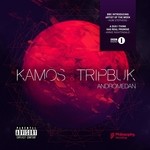 cover: Kamos|Tripbuk - Andromedan EP