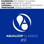 cover: Axel Coon|Pulsedriver|Topmodelz|Trans Balear - Aqualoop Classics EP Vol 9