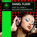 cover: Daniel Floor - Wait Till Dark